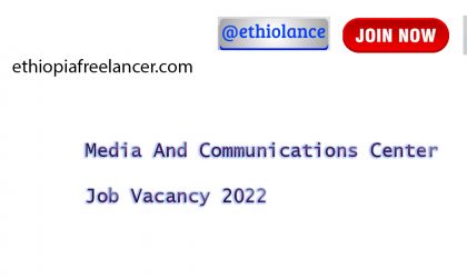 Media And Communications Center New Job Vacancy 2022