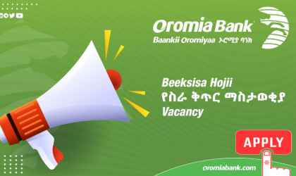 Oromia Bank new job vacancy july 1 2022