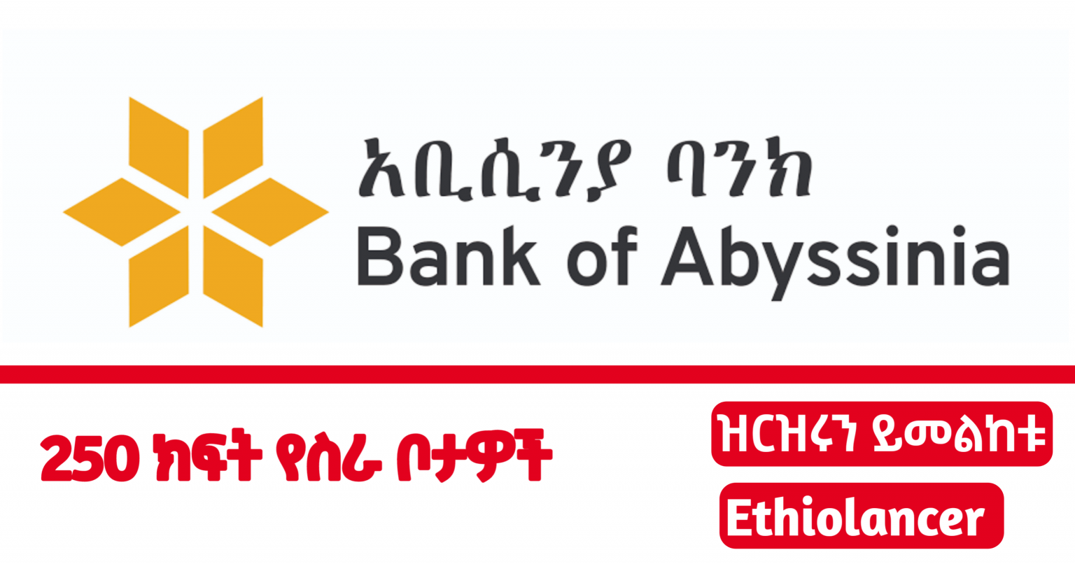 Bank Of abyssinia new job vacancy – EthioLancer